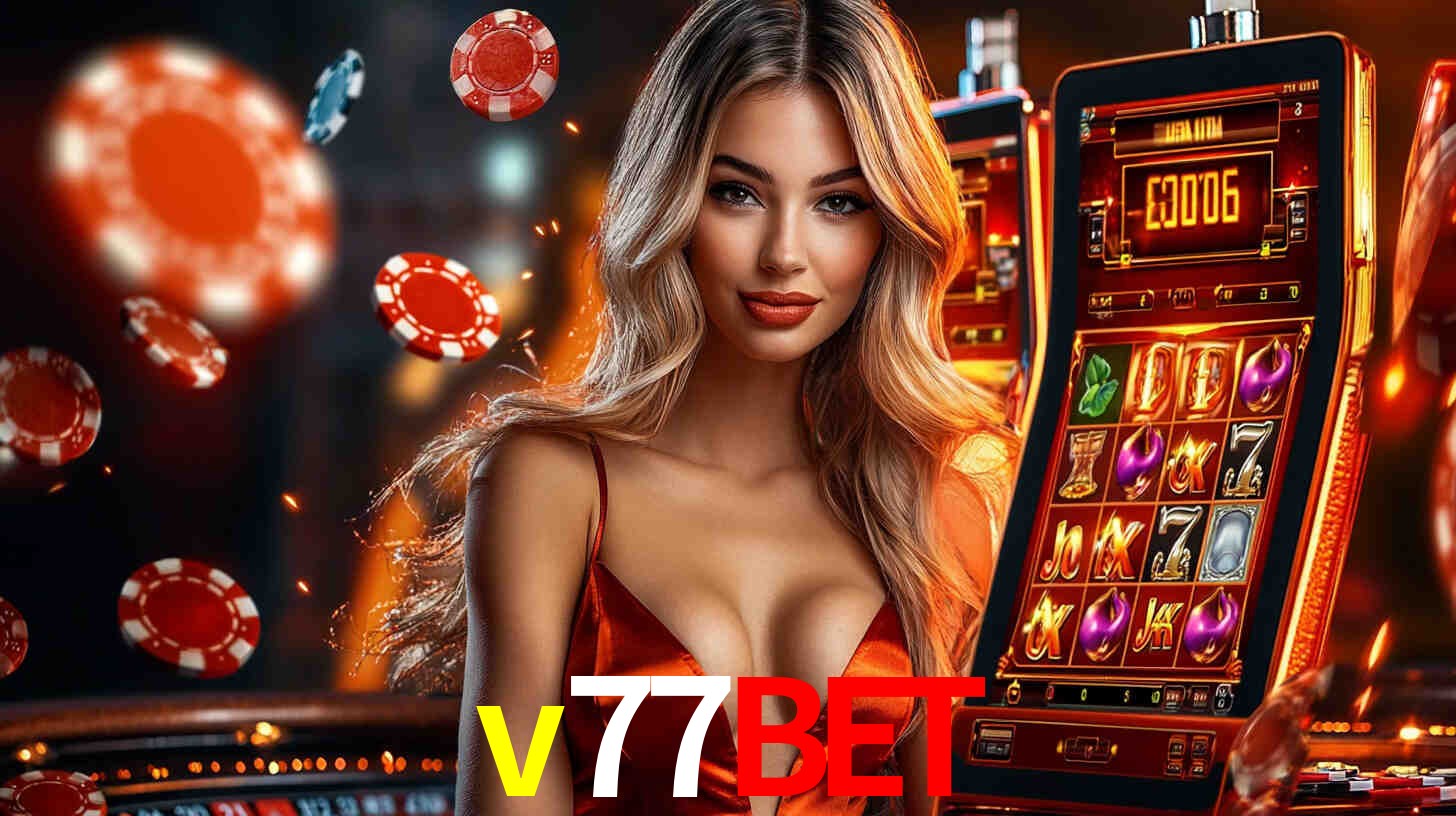 v77bet: Seu Cassino Premiado com Pagamentos Rápidos